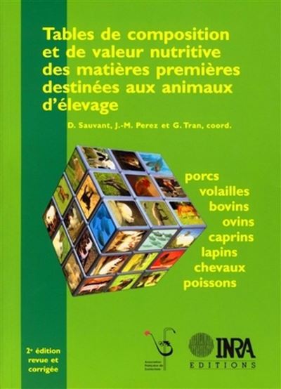 Tables de composition et de valeur nutritive des matières premières