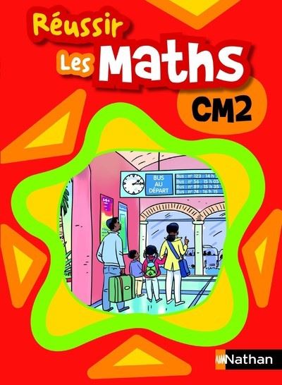 Réussir les maths CM2 Livre élève -  Collectif - broché
