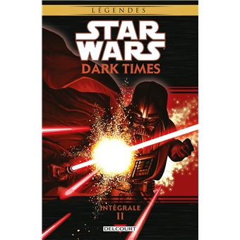 Star Wars - Dark Times - Intégrale
