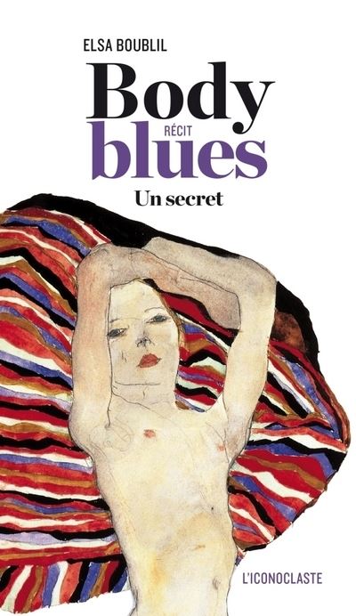 Body blues - Un secret - Elsa Boubil - broché