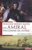 William Sydney Smith - Un amiral pas comme les autres