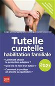Tutelle, curatelle, habilitation familiale 2021