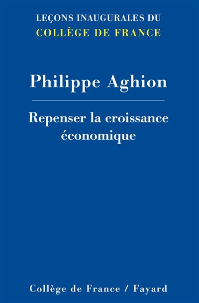 Repenser la croissance économique - Philippe Aghion - broché