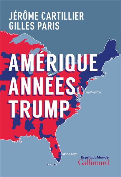 Amérique années Trump - Gilles Paris - broché