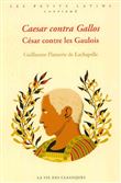 Caesar contra Gallos. César contre les Gaulois