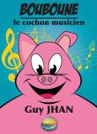 Boudoune, le cochon musicien