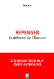 Repenser la défense de l'Europe