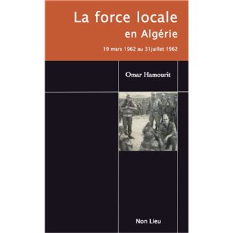 La force locale en Algérie