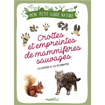 couverture de : Crottes et empreintes des mammif&egrave;res sauvages