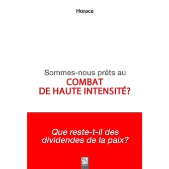 Sommes-nous prêts au combat de haute intensité ?