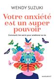 Votre anxiété est un super pouvoir