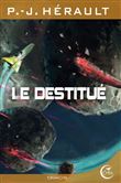 Le Destitué