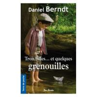 Trois billes et quelques grenouilles