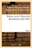 Selisca, ou Le Prieur des Bénédictins