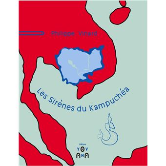 Les sirènes du Kampuchéa