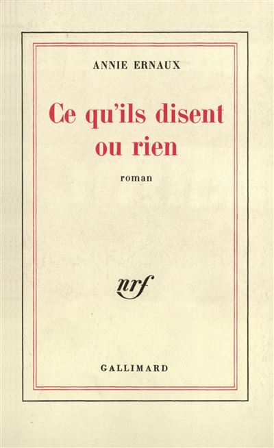 Ce qu'ils disent ou rien - Annie Ernaux - broché