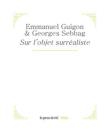 Sur l'objet surréaliste
