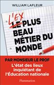 L'ex plus beau métier du monde