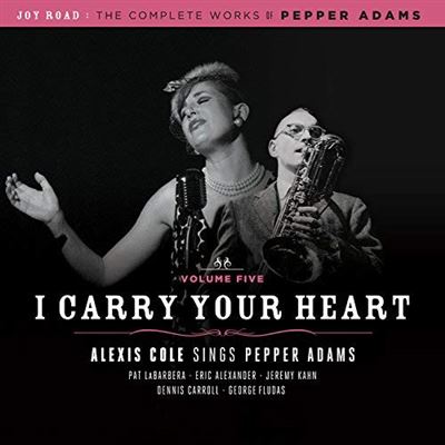 I Carry Your Heart The Complete Works Alexis Cole Cd Album Achat Prix Fnac