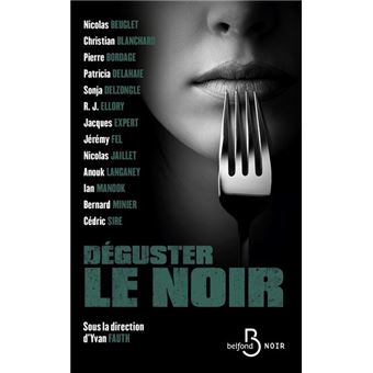 Déguster le noir