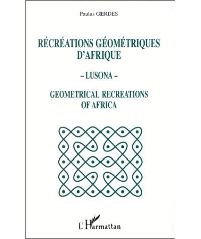 Recreations geometriques d'afrique lusona geometrical recrea