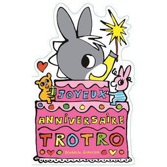 Joyeux Anniversaire Trotro Cartonne Benedicte Guettier Livre Tous Les Livres A La Fnac