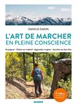 L'art de marcher en pleine conscience