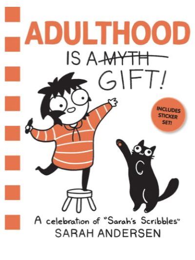Adulthood is a gift ! - Sarah Andersen - cartonné
