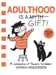 Adulthood is a gift !