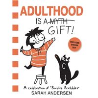 Adulthood Is a Gift!