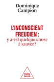 L'Inconscient freudien : y a-t-il quelque chose à sauver ?
