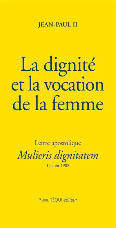 La dignite et la vocation de l