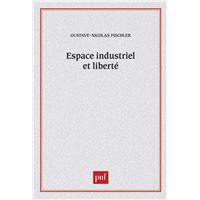 Espace industriel et liberté