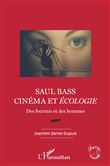 Saul Bass. Cinéma et écologie