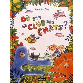 Où est le club des chats ?
