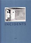 Incidents