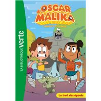 Oscar et Malika 01 - Le troll des égouts