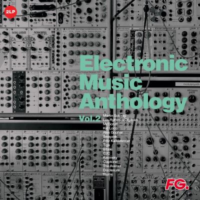 Electronic Music Anthology By FG Volume 2