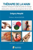 Therapie de la main. examen cl et outils de prise en charge reed avancee