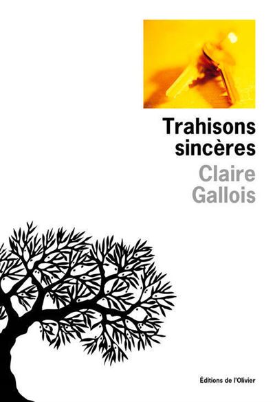 Trahisons sinceres