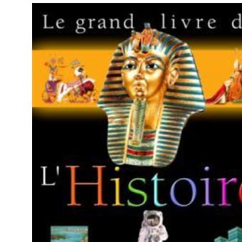Le grand livre de l'histoire - 2011678102 - Les documentaires dès