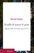 Il suffit de passer le pont