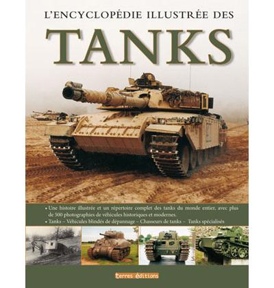 Encyclopédie illustrée des tanks - cartonné - Collectif