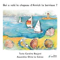 Qui a volé le chapeau d'Annick la Bernique ?