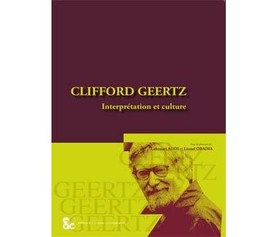Clifford Geertz - Lionel Obadia - broché