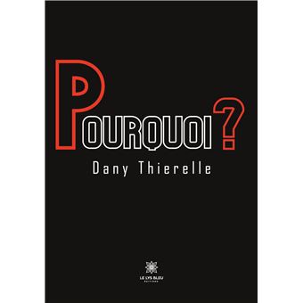 Pourquoi ?