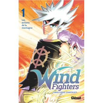 Wind Fighters - Tome 01