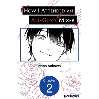 How I Attended an All-Guy's Mixer #002 - 1