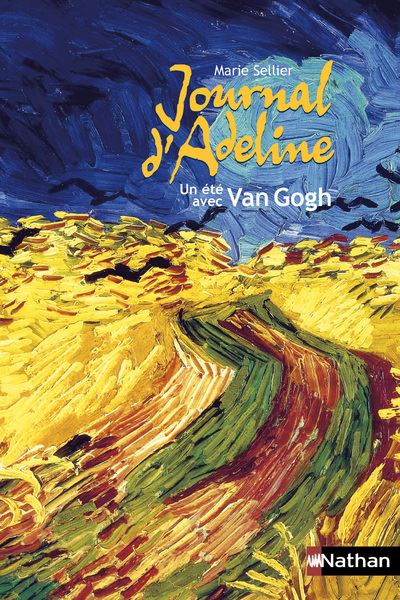 Journal d'Adeline: Un été avec Van Gogh - Marie Sellier - broché