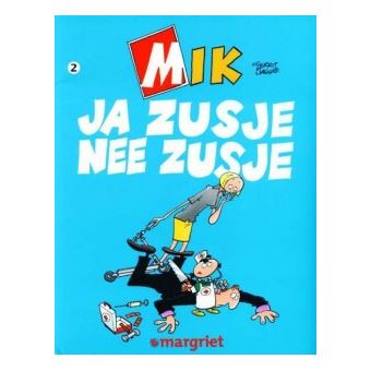 MIK NL - Tome 2 - Ja zusje - nee zusje - Gerrit De Jager - broché